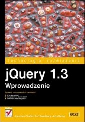 Okładka książki jQuery 1.3. Wprowadzenie Jonathan Chaffer, Karl Swedberg