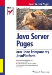 Okładka książki Java Server Pages oraz inne komponenty JavaPlatform Wojciech Romowicz