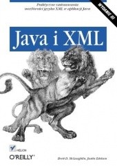 Okładka książki Java i XML. Wydanie III Justin Edelson, Brett D. McLaughlin