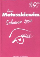Okładka książki Salonowe życie Irena Matuszkiewicz