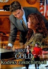 Okładka książki Kodeks zakochanych Kristi Gold