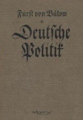 Okładka książki Deutsche Politik Bernhard von Bülow