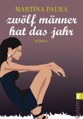 Okładka książki Zwölf Männer hat das Jahr Martina Paura
