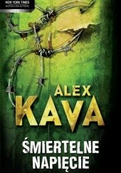 Okładka książki Śmiertelne napięcie Alex Kava
