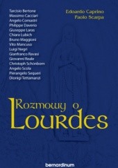 Okładka książki Rozmowy o Lourdes Edoardo Caprino, Paolo Scarpa