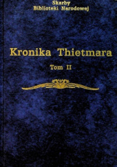Okładka książki Kronika Thietmara, Tom II Thietmar z Merseburga