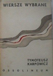 Okładka książki Wiersze wybrane Tymoteusz Karpowicz