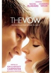 Okładka książki The Vow: The True Events that Inspired the Movie Kim Carpenter
