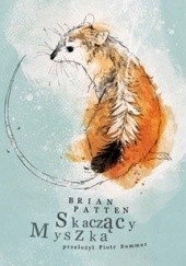 Okładka książki Skaczący Myszka Brian Patten