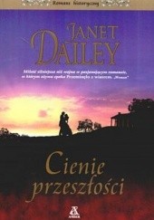 Okładka książki Cienie przeszłości Janet Dailey