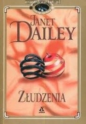 Okładka książki Złudzenia Janet Dailey