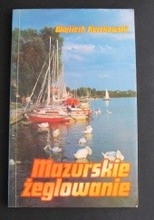 Okładka książki Mazurskie Żeglowanie Wojciech Kuczkowski