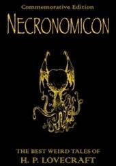 Okładka książki Necronomicon. The Best Weird Fiction of H.P. Lovecraft H.P. Lovecraft