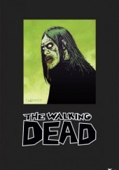 Okładka książki The Walking Dead Omnibus Vol. 2 Charlie Adlard, Robert Kirkman, Cliff Rathburn