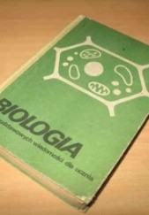 Okładka książki Biologia. Zbiór podstawowych wiadomości dla ucznia praca zbiorowa