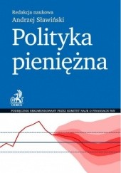 Okładka książki Polityka pieniężna Andrzej Sławiński