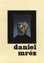 Okładka książki Daniel Mróz Daniel Mróz