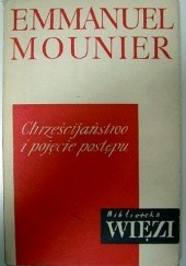 Okładka książki Chrześcijaństwo i pojęcie postępu Emmanuel Mounier