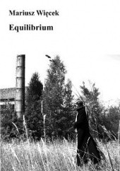 Okładka książki Equilibrium Mariusz Więcek