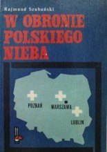 Okładka książki W obronie polskiego nieba