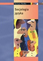 Okładka książki Socjologia języka Kwiryna Handke