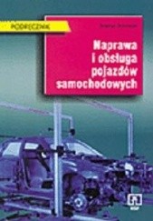 Okładka książki Naprawa i obsługa pojazdów samochodowych Seweryn Orzełowski