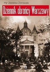 Okładka książki Dziennik obrońcy Warszawy (wrzesień 1939) Żórawski Zdzisław