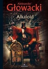 Okładka książki Alkaloid Aleksander Głowacki