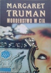 Okładka książki Morderstwo w CIA Margaret Truman