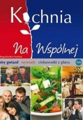 Okładka książki Kuchnia Na Wspólnej Elżbieta Bogusławska- Przybysz