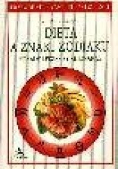 Okładka książki Dieta a znaki zodiaku. Porady i przepisy kulinarne John Dullman