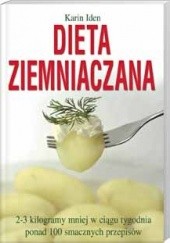 Okładka książki Dieta ziemniaczana Karin Iden