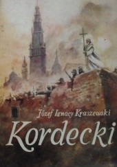 Okładka książki Kordecki Józef Ignacy Kraszewski