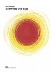 Okładka książki Drawing the Sun Bruno Munari