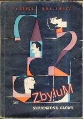 Okładka książki Skradzione głowy Tadeusz Unkiewicz