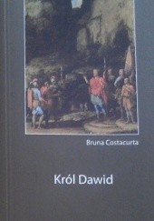 Okładka książki Król Dawid Bruna Costacurta