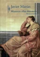 Okładka książki Mientras ellas duermen Javier Marías