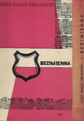 Okładka książki Bezimienna. Poweść z końca XVIII wieku w dwóch tomach Józef Ignacy Kraszewski