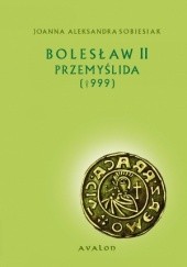Okładka książki Bolesław II Przemyślida Joanna Aleksandra Sobiesiak