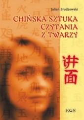 Okładka książki Chińska sztuka czytania z twarzy Julian Brudzewski