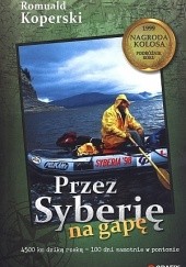 Okładka książki Przez Syberię na gapę Romuald Koperski