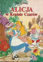 Okładka książki Alicja w Krainie Czarów Walt Disney