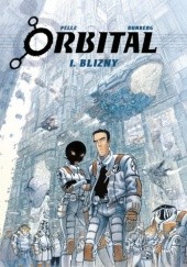 Okładka książki Orbital #01: Blizny Serge Pelle, Sylvain Runberg