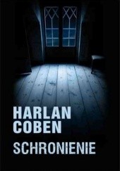 Okładka książki Schronienie Harlan Coben