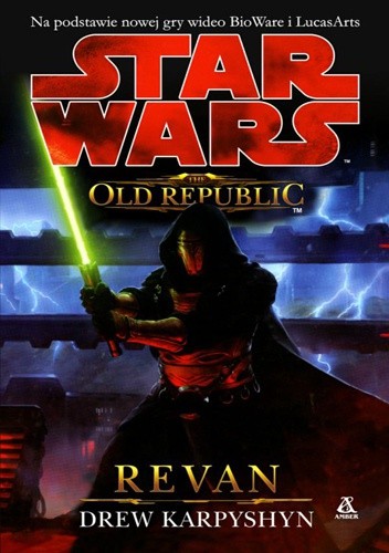 Okładka książki The Old Republic: Revan Drew Karpyshyn