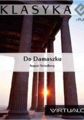 Okładka książki Do Damaszku August Strindberg