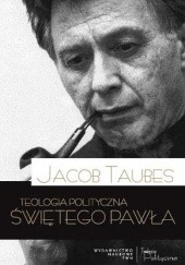 Okładka książki Teologia polityczna świętego Pawła Jacob Taubes