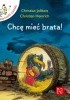Okładka książki Chcę mieć brata! Christian Heinrich,&nbsp;Christian Jolibois