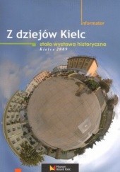 Okładka książki Z dziejów Kielc - stała wystawa historyczna Jan Główka