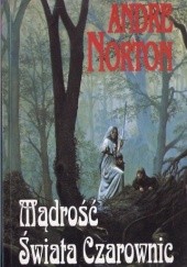 Okładka książki Mądrość Świata Czarownic Andre Norton